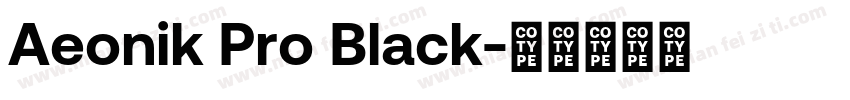 Aeonik Pro Black字体转换